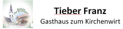 GH zum Kirchenwirt - Tieber Franz GH zum Kirchenwirt - Tieber Franz
